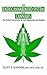 The Endocannabinoid System and Cannabis: The Perfect Partnership for Self-Regulation and Healing
