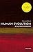 Human Evolution: A Very Sho...