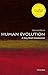 Human Evolution: A Very Short Introduction (Very Short Introductions)