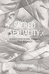 Sacred Sexuality:...