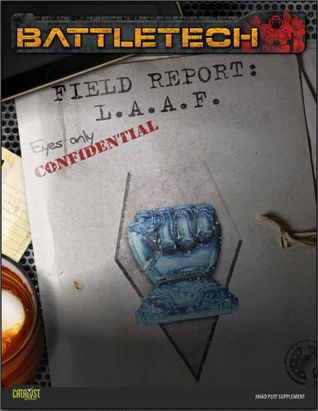 Field Report: LAAF (Battletech Field Report: #5)