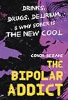 The Bipolar Addict