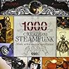 1000 steampunk creations. Moda, arte e congegni neovittoriani