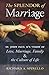 The Splendor of Marriage by Richard A. Spinello