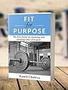 Fit For Purpose: ...