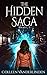 The Hidden Saga: Books 1 - 3