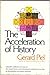 The Acceleration of History