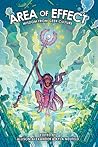 Area of Effect: Wisdom from Geek Culture (Vol. 1)