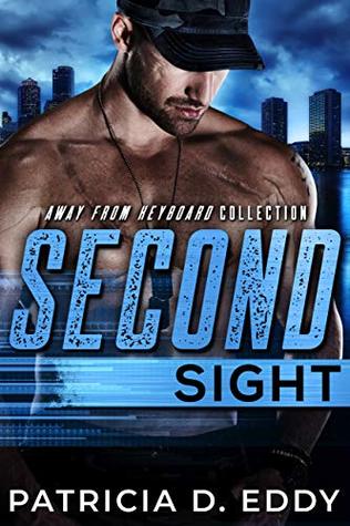 Second Sight (Away From Keyboard, #4)