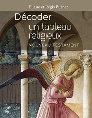 Décoder un tableau religieux : nouveau Testament (Paperback)