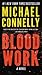 Blood Work by Michael Connelly