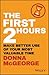 The First 2 Hours by Donna Mcgeorge