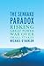 The Senkaku Paradox: Riskin...