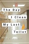 The Day I Clean M...