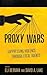Proxy Wars by Eli Berman