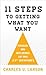 Eleven Steps to Getting What You Want by Charles U. Larson