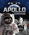Apollo: The Mission to Land a Man on the Moon Apollo: The Mission to Land a Man on the Moon