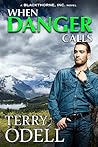 When Danger Calls (Blackthorne Inc #1)