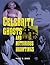 Celebrity Ghosts and Notori...