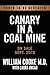 Canary in a Coal Mine: How ...
