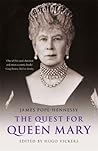 The Quest for Queen Mary by James Pope-Hennessy