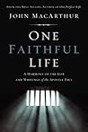 One Faithful Life...