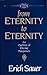 From Eternity to Eternity by Erich Sauer