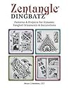 Zentangle(R) Dingbatz: Patterns & Projects for Dynamic Tangled Ornaments & Decorations (Design Originals) Learn How to Construct Fun Embellishments for Hand Lettering, Scrapbooking, & Art Journaling
