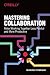 Mastering Collaboration: Ma...