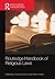 Routledge Handbook of Religious Laws (Routledge International Handbooks)