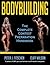 Bodybuilding: The Complete Contest Preparation Handbook