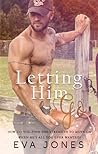 Letting Him Go by Eva  Jones