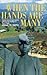 When the Hands Are Many by Jennie Marcelle Smith