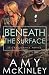 Beneath the Surface (GRAY GHOST SERIES)