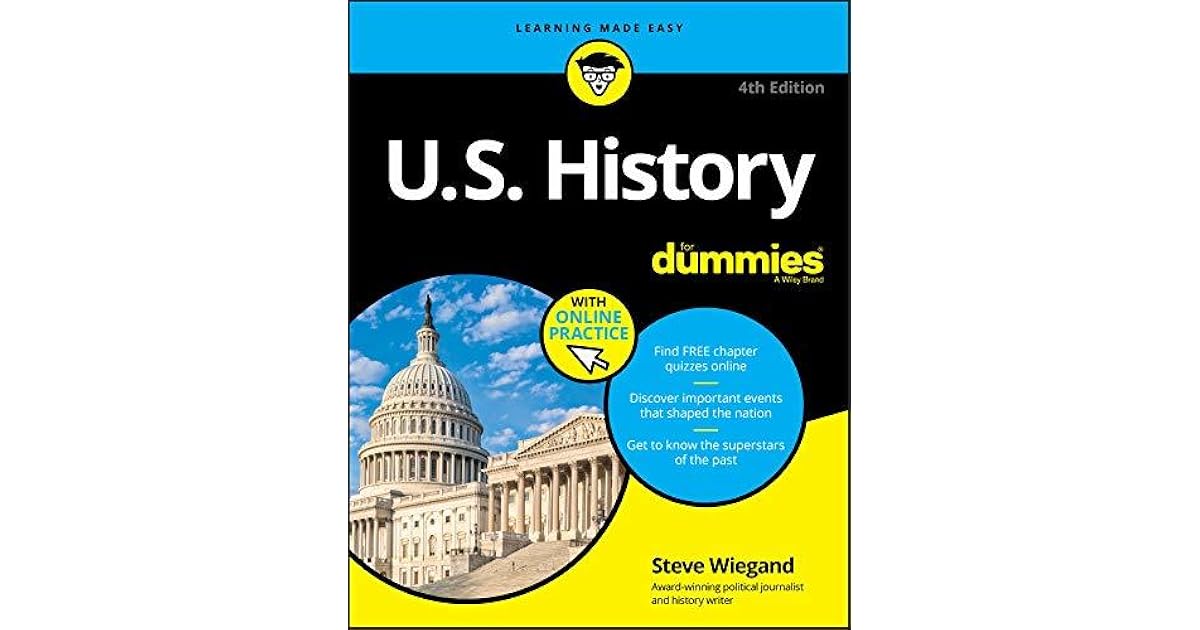 U.S. History For Dummies by Steve Wiegand