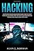 Hacking: Computer Hacking Beginners Guide How to Hack Wireless Network, Basic Security and Penetration Testing, Kali Linux, Your First Hack