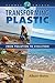 Transforming Plastic: From ...