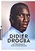 Didier Drogba: Autobiographie d'un joueur engagé (French Edition)