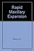 Rapid Maxillary Expansion