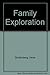 Family Exploration: Personal Viewpoints From Multiple Perspectives