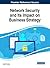 Network Security and Its Impact on Business Strategy by Ionica Oncioiu