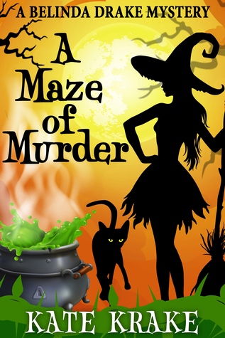 A Maze of Murder (Witch Against Wicked, #1)