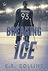 Breaking the Ice
