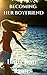 Becoming Her Boyfriend: A s...