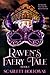 A Raven's Faery Tale