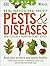 RHS Pests Diseases by Andrew Halstead