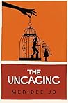 The Uncaging