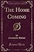 The Home Coming (Classic Reprint)
