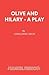 Olive and Hilary - A Play by Geraldine Aron
