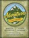 Adventures in Teacher Leadership: Pathways, Strategies, and Inspiration for Every Teacher Adventures in Teacher Leadership: Pathways, Strategies, and Inspiration for Every Teacher